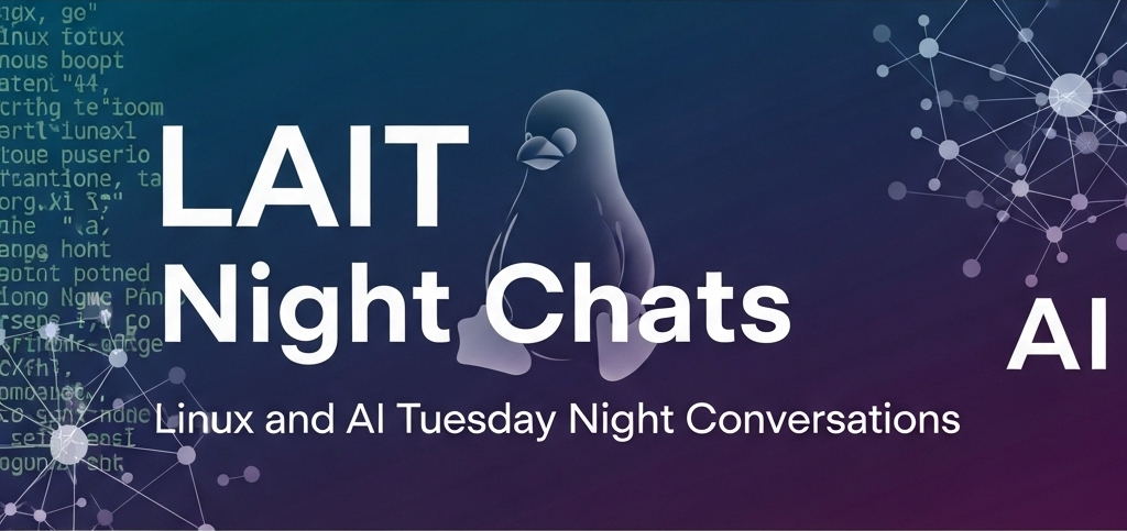 Linux and AI Tuesday Night Chat